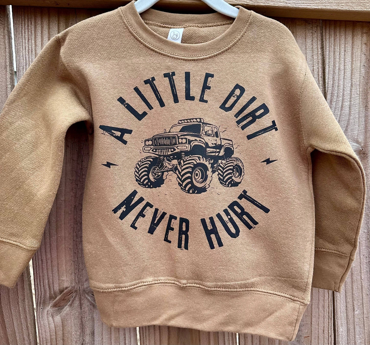 A Little Dirt Never Hurt - Toddler Crew