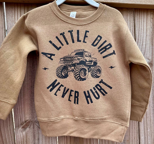 A Little Dirt Never Hurt - Toddler Crew