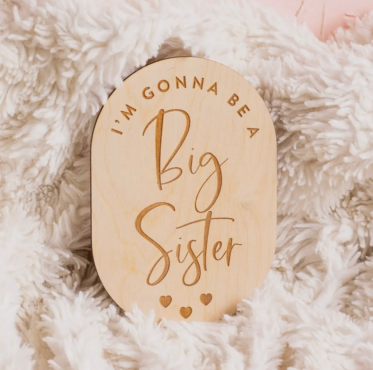 I’m going to be a big Sister!